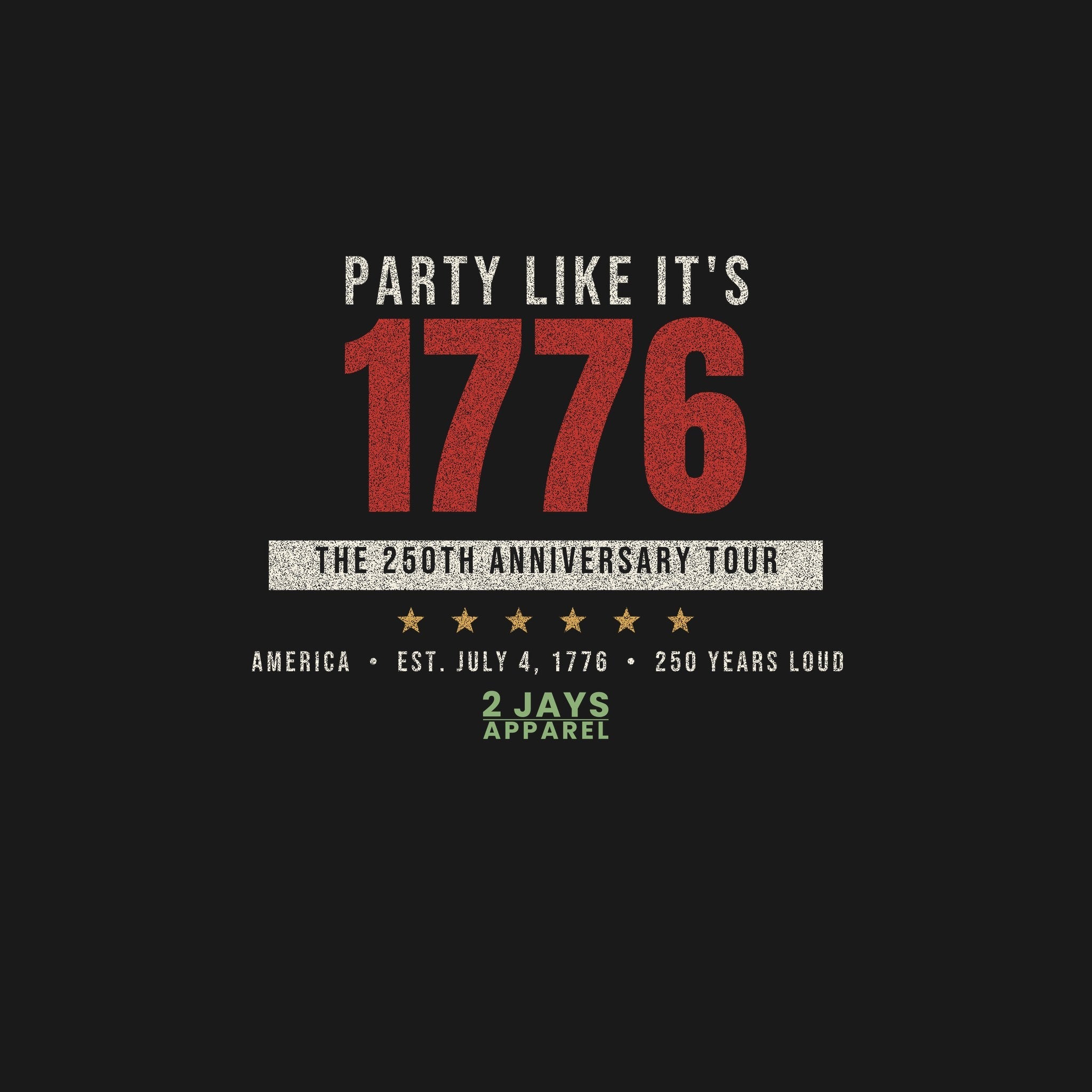 Party Like It's 1776 Shirt | America 250th Anniversary Tour Tee | July 4th