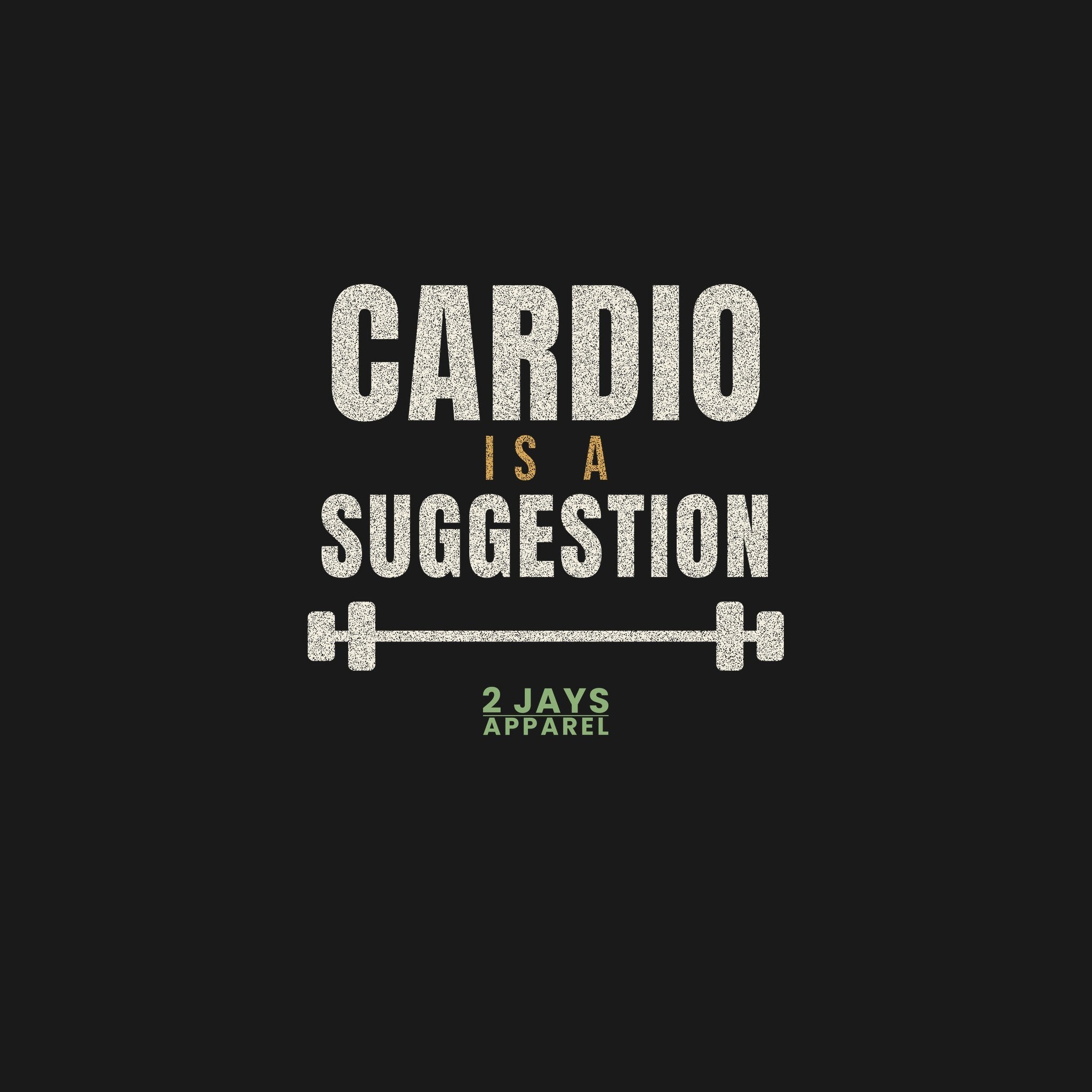 Cardio Is a Suggestion Funny Gym Shirt | Workout Tee | Lifting Gift