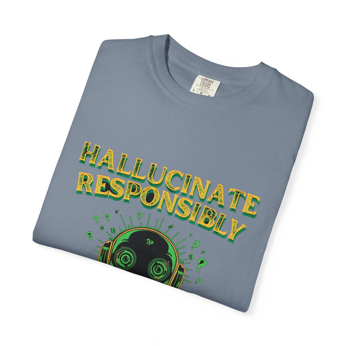 Hallucinate Responsibly
