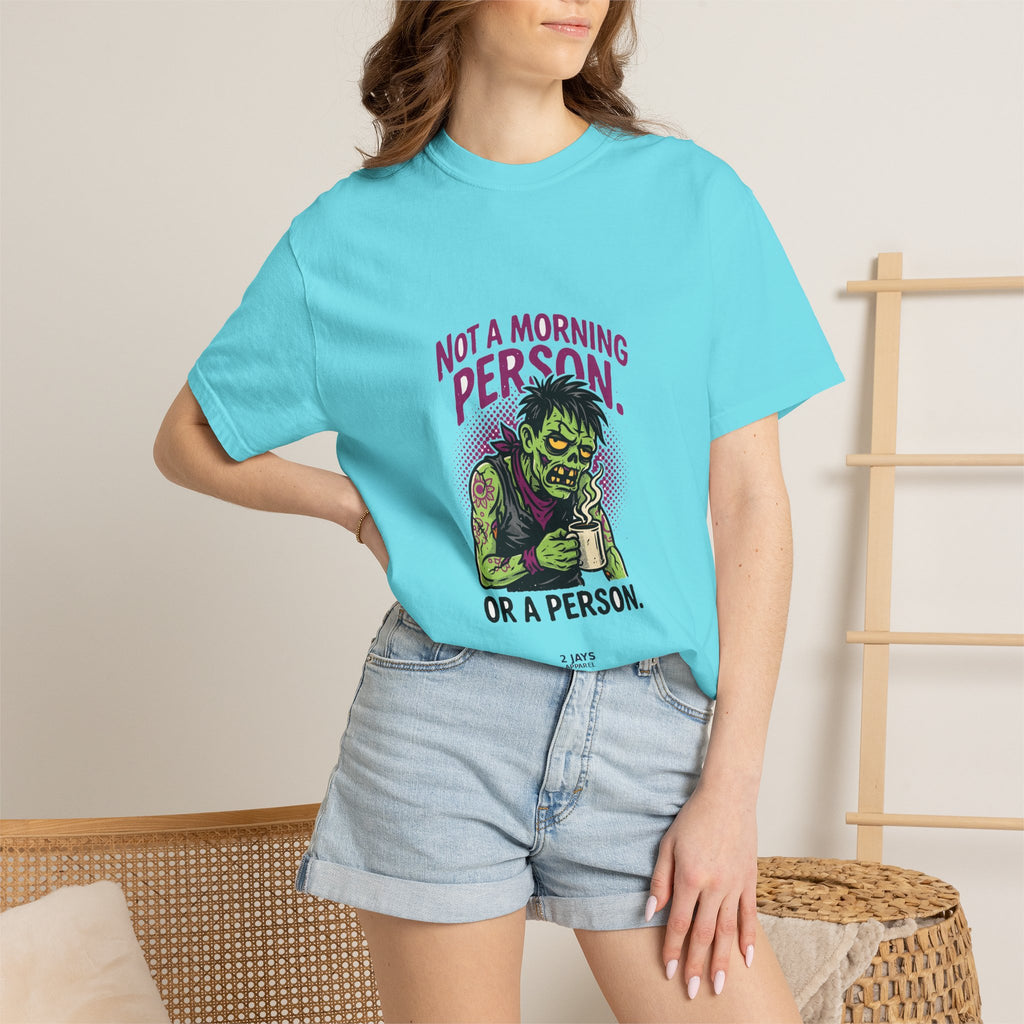 Not A Morning Person. Or A Person. — Funny Zombie Tee