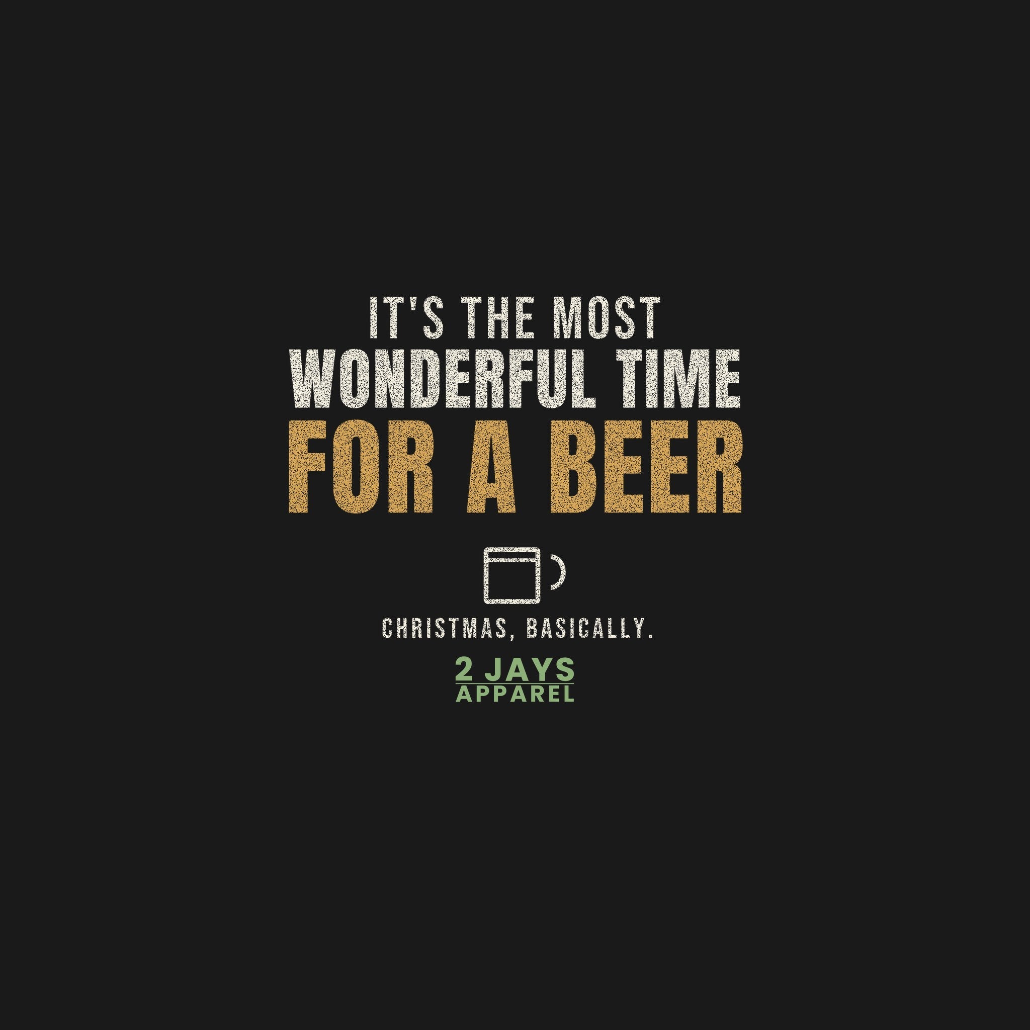 It's The Most Wonderful Time For A Beer Funny Christmas Shirt