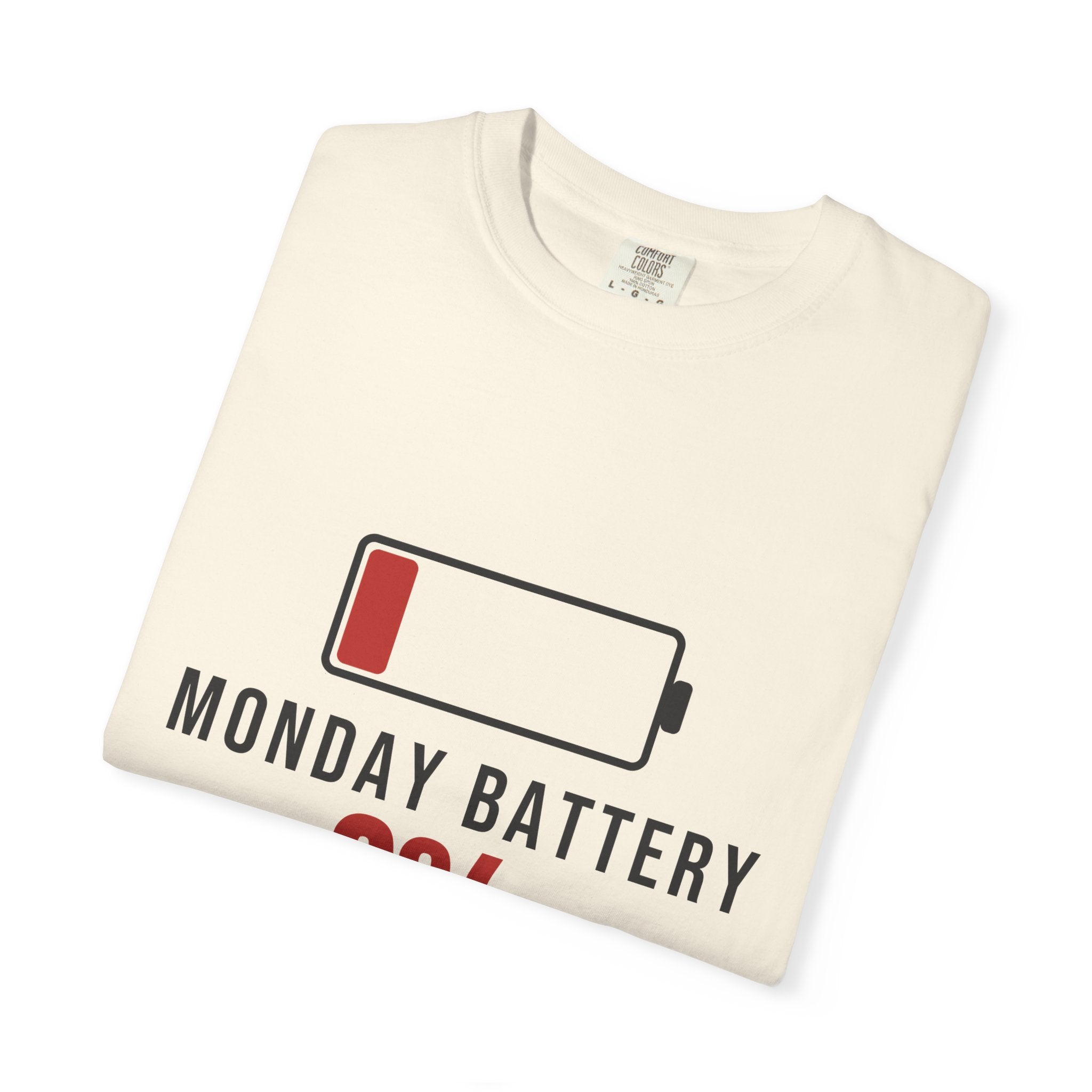 Monday Battery Funny T-Shirt | Soft Unisex Tee | Sarcastic Gift