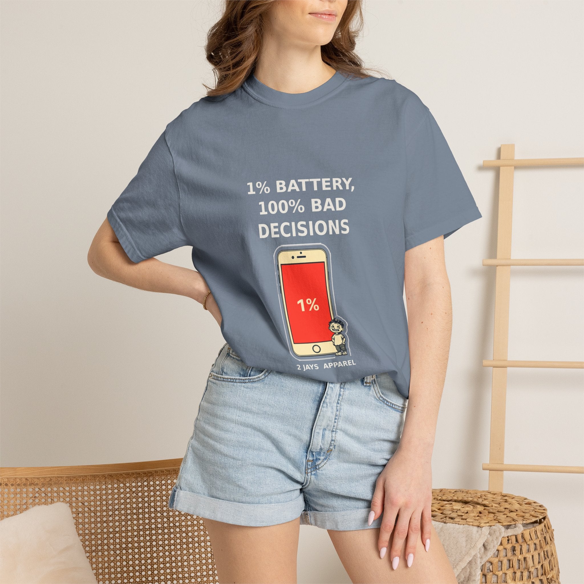 1% Battery 100% Bad Decisions — Funny Tee