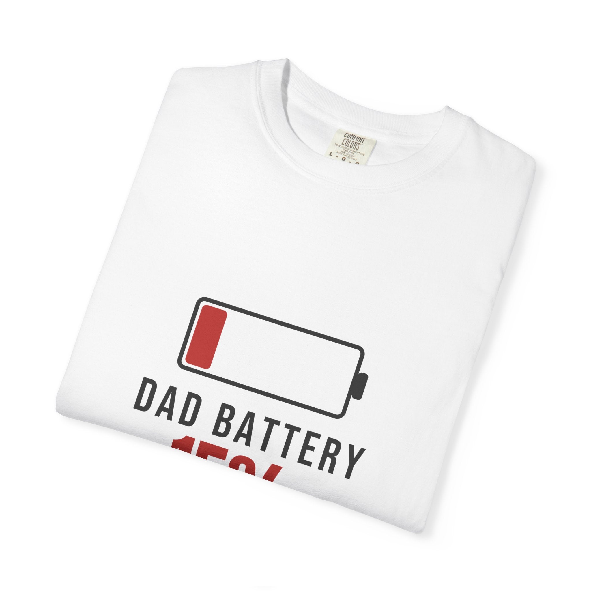 Dad Battery — Funny Dad Tee