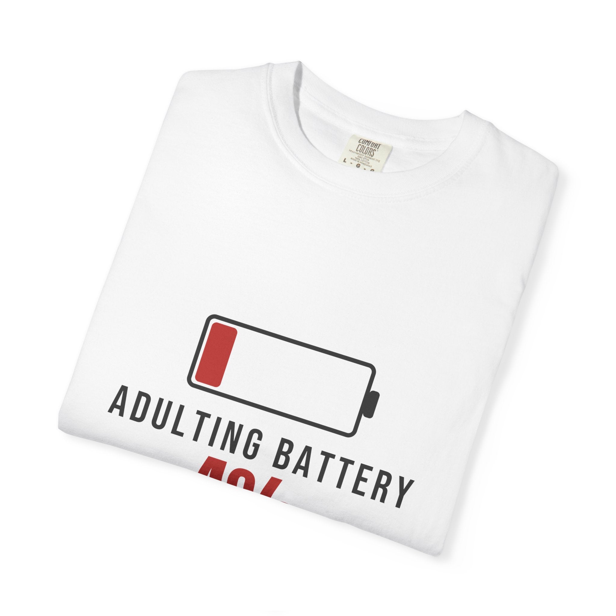 Adulting Battery Funny T-Shirt | Soft Unisex Tee | Sarcastic Gift