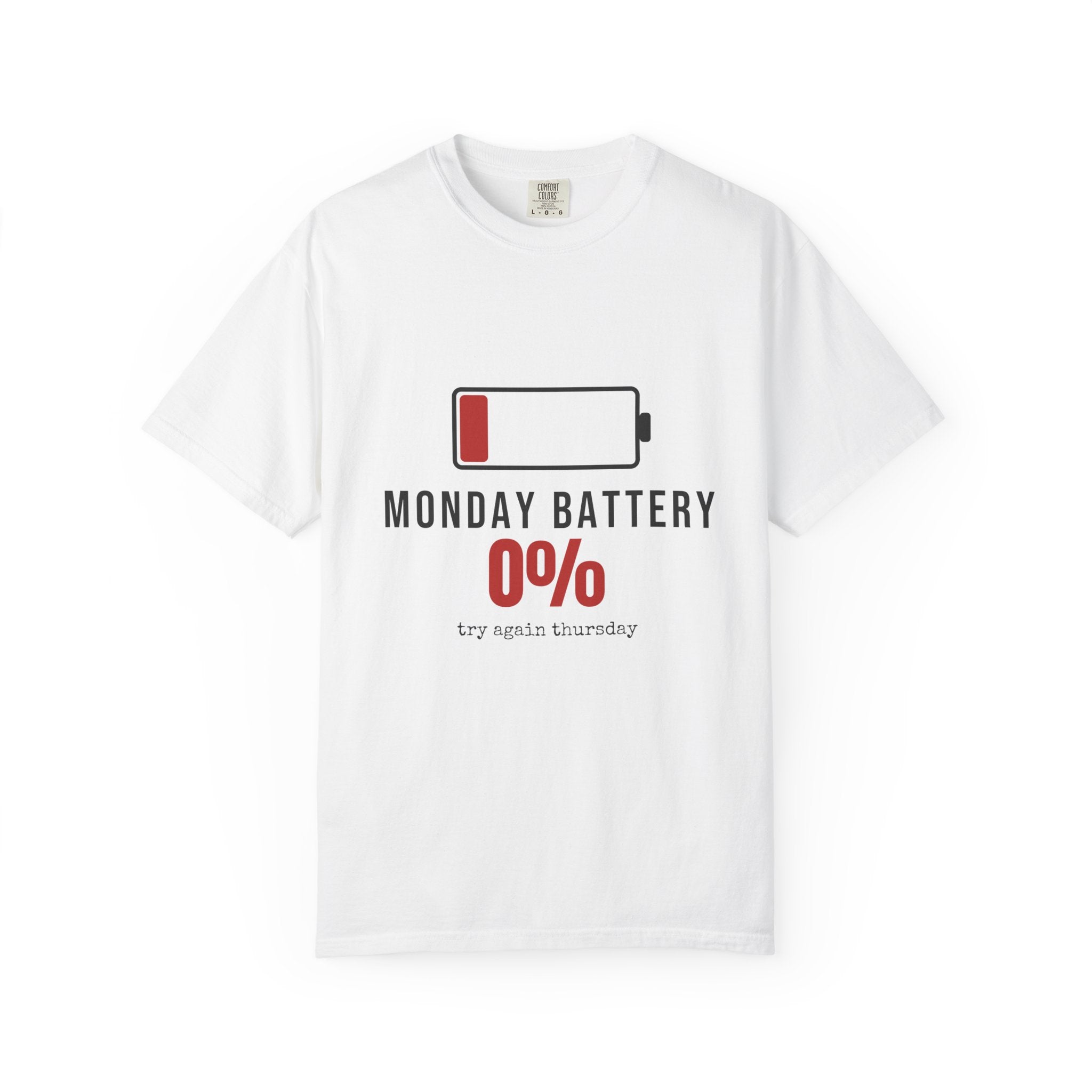 Monday Battery Funny T-Shirt | Soft Unisex Tee | Sarcastic Gift
