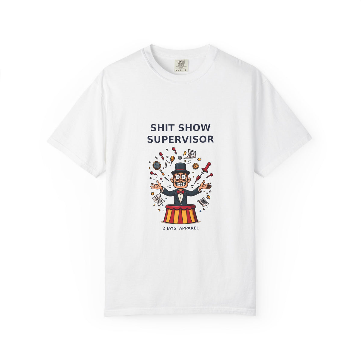 Shit Show Supervisor — Funny Boss Tee (18+)