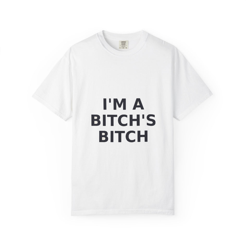 I'm a Bitch's Bitch