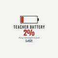 Teacher Battery Funny T-Shirt | Soft Unisex Tee | Sarcastic Gift