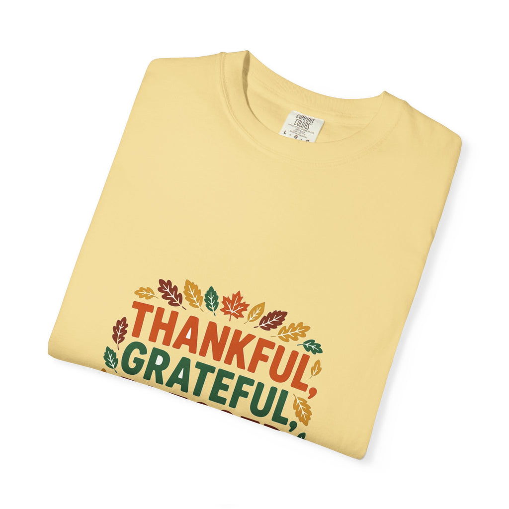 Thankful Grateful Blessed & Hungry — Thanksgiving Tee