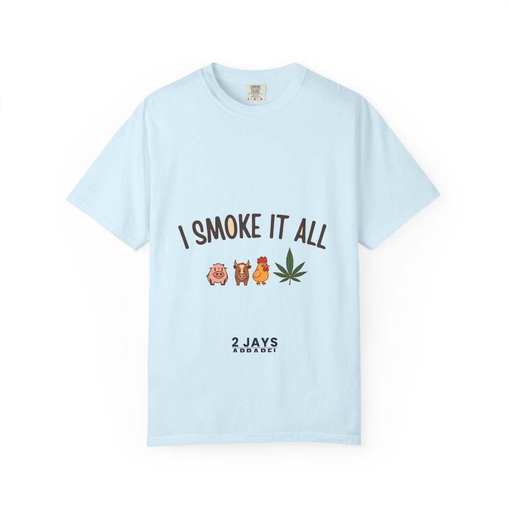 I Smoke It All (pig/cow/chicken/leaf)