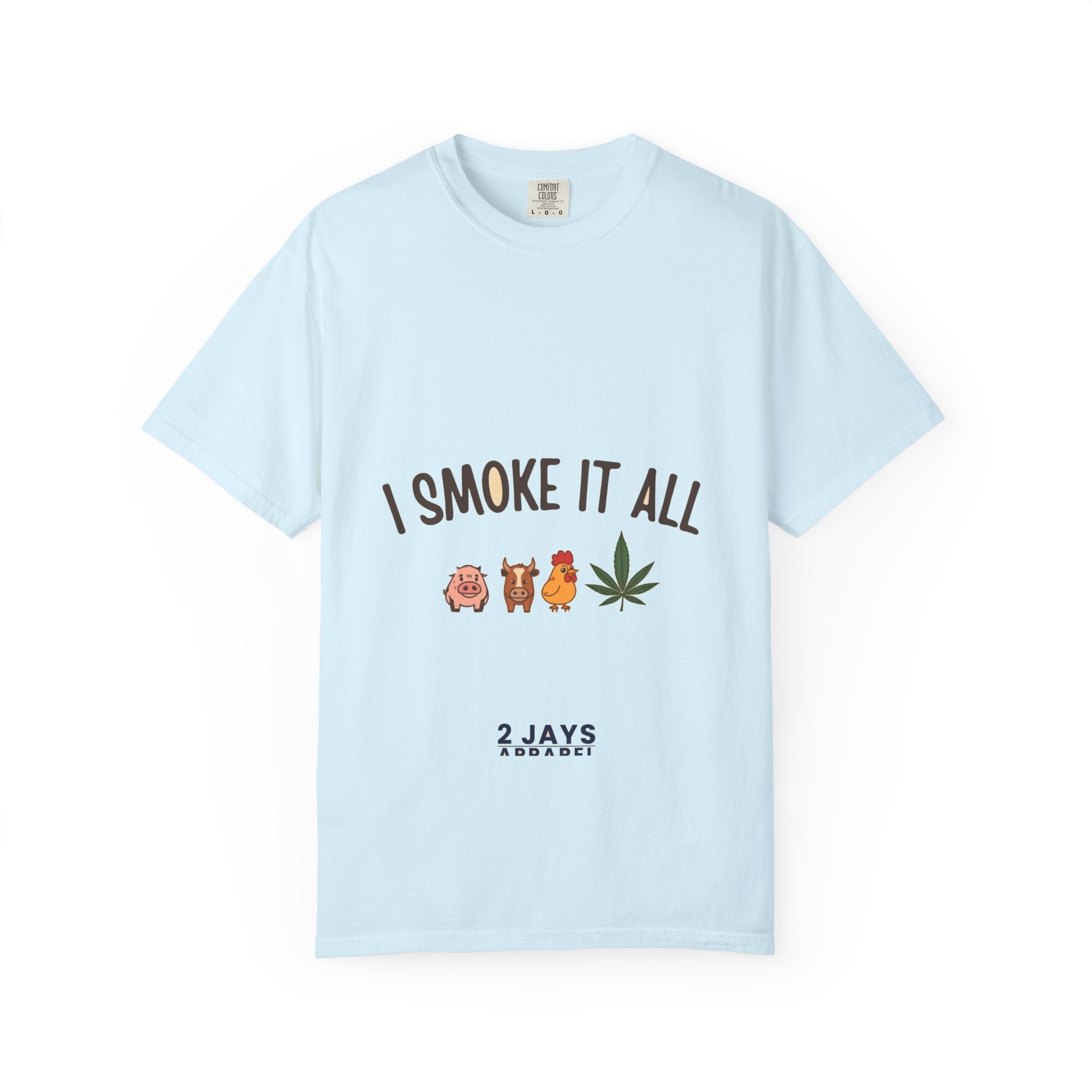 I Smoke It All (pig/cow/chicken/leaf)