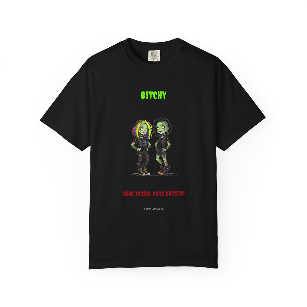 Bitchy — Zombie Tee