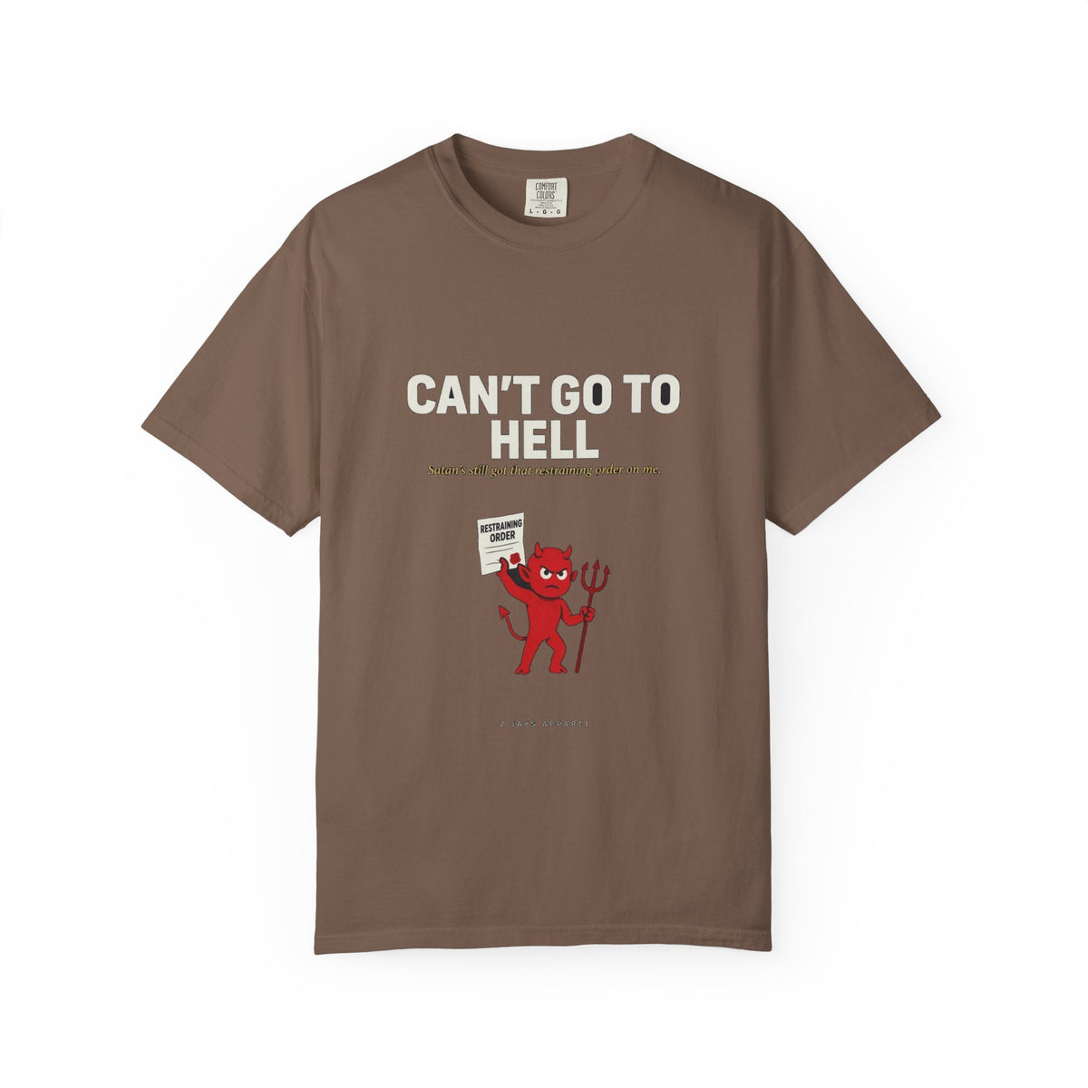 Can't Go To Hell (Satan's Restraining Order)