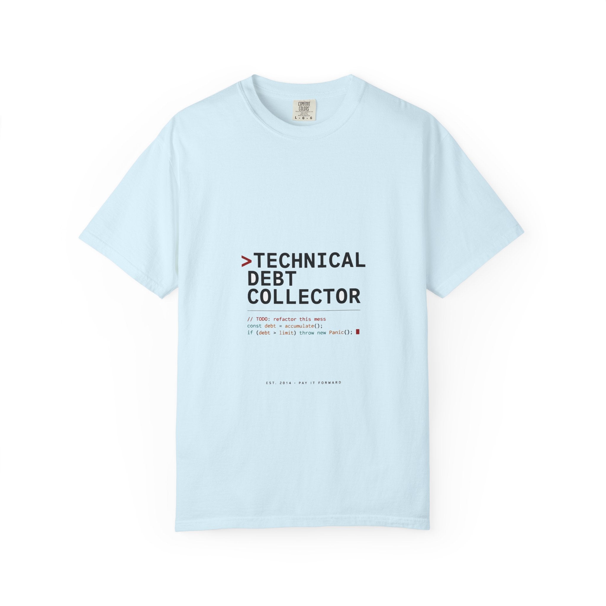 Technical Debt Collector — Dev Humor Tee