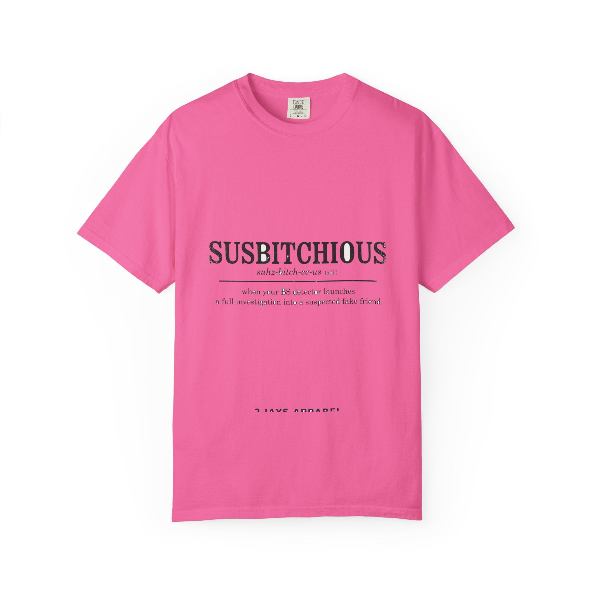 Susbitchious Definition - Funny Adult Humor Tee (18+)