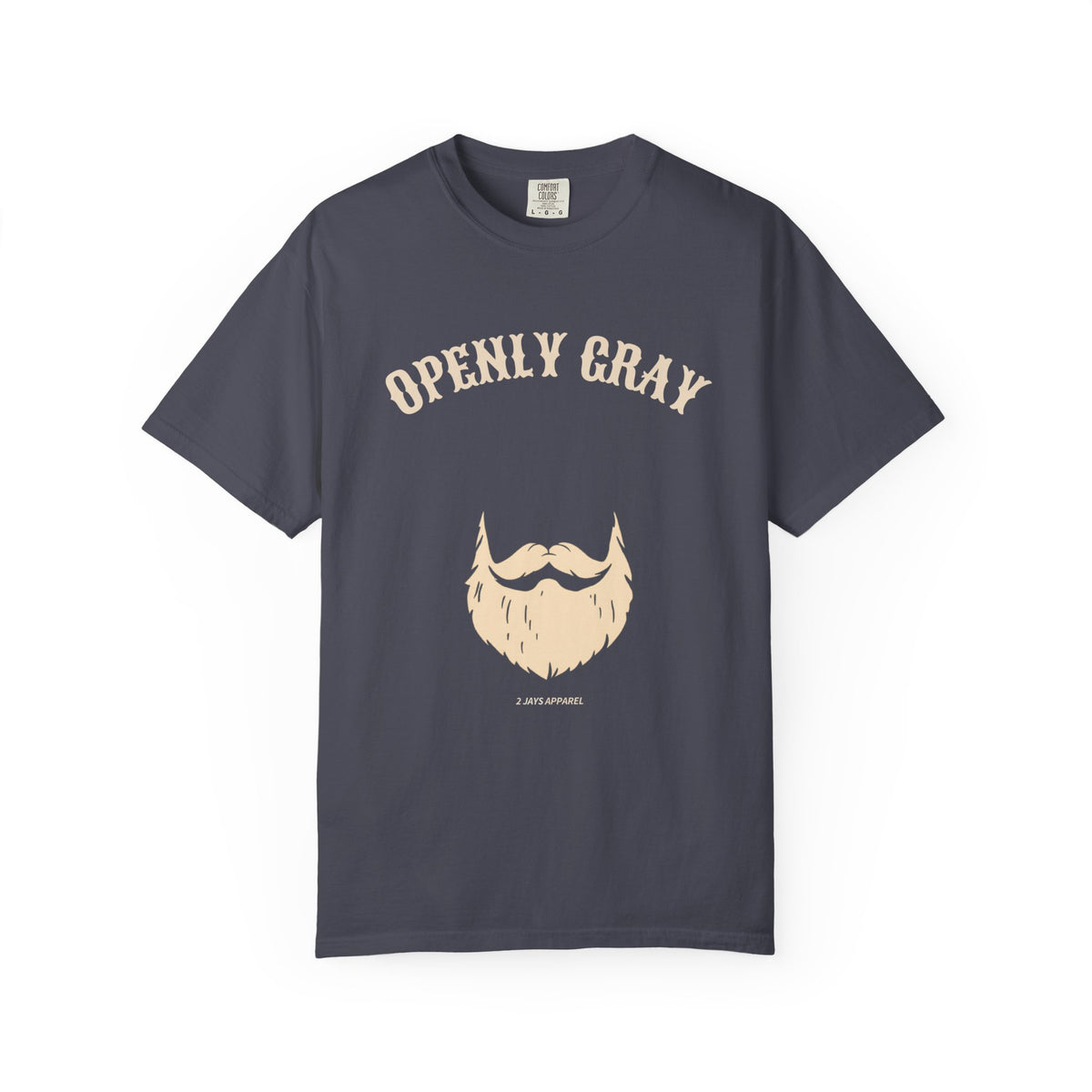 Openly Gray — Funny Bearded Distinguished Tee