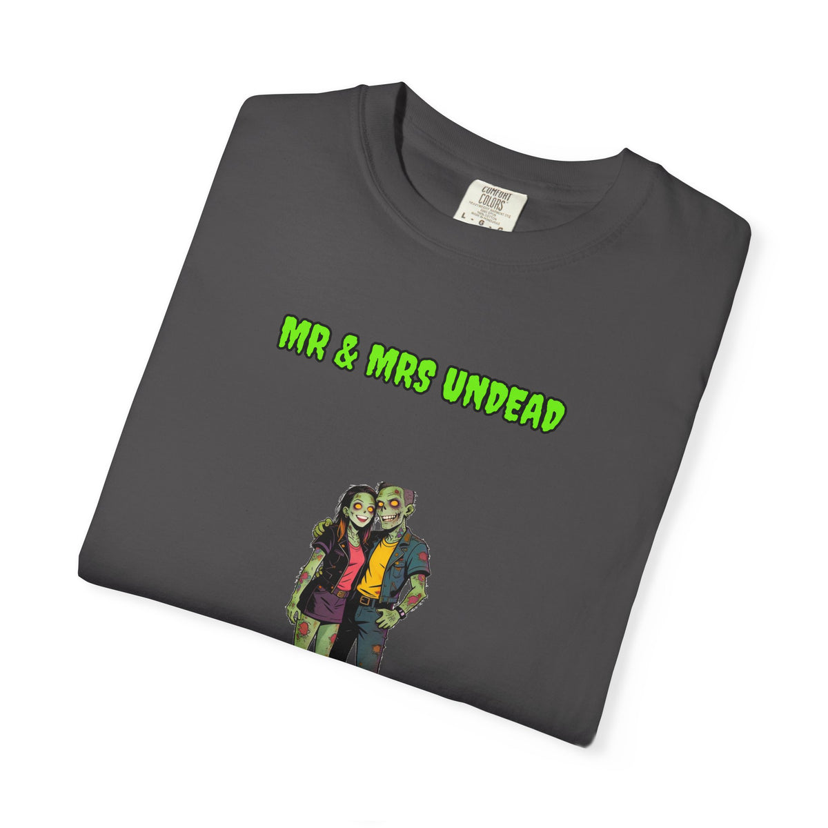 Mr & Mrs Undead — Zombie Couple Tee