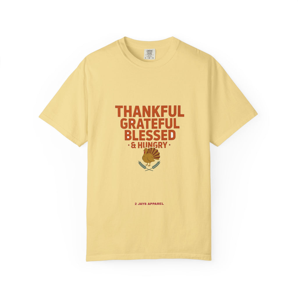 Thankful Grateful Hungry