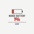 Nurse Battery Funny T-Shirt | Soft Unisex Tee | Sarcastic Gift