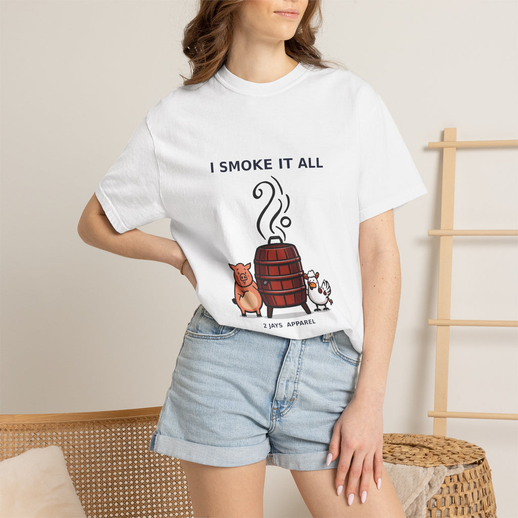 I Smoke It All — Funny BBQ Grilling Tee