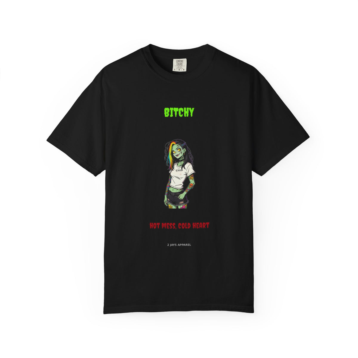 Bitchy Hot Mess — Zombie Tee