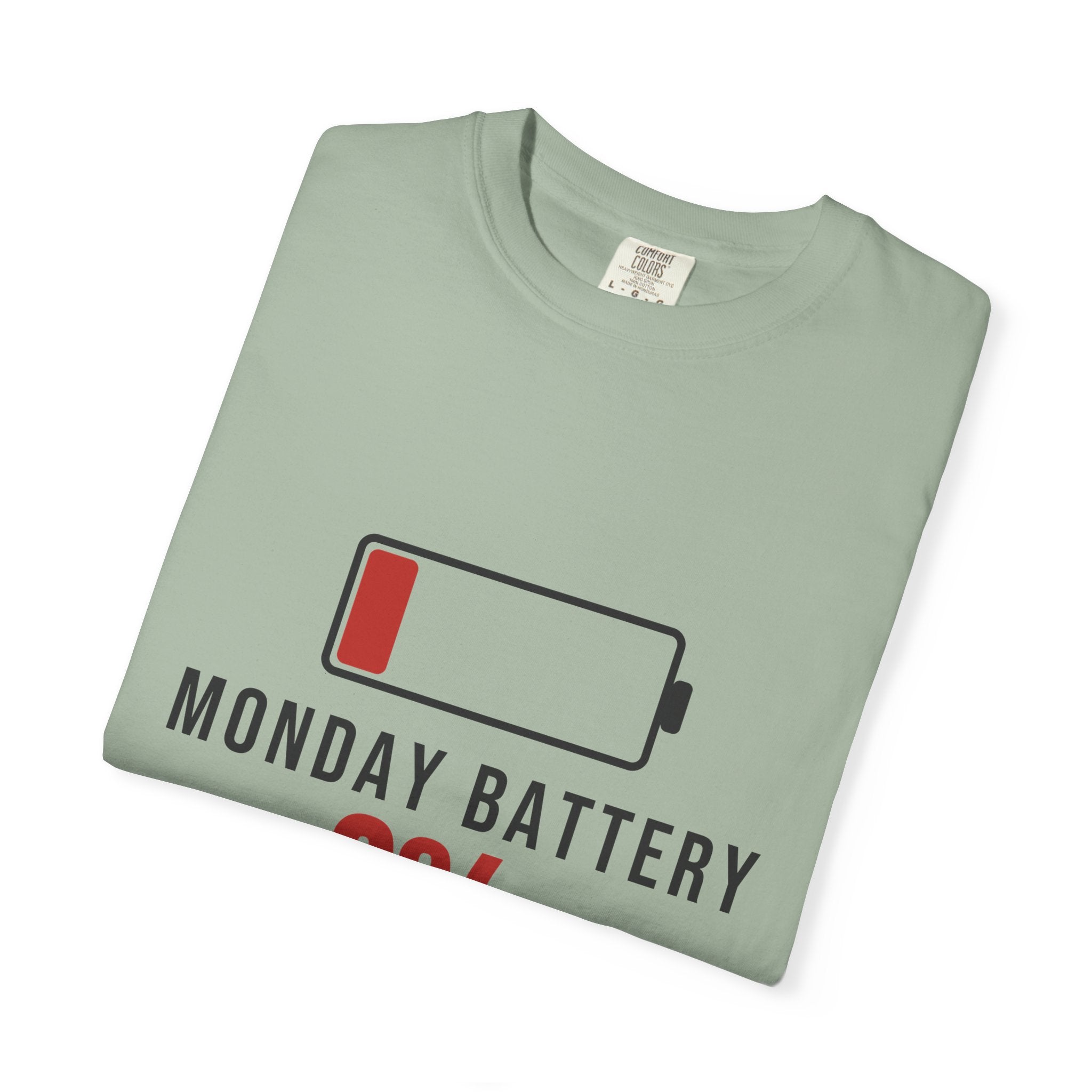 Monday Battery Funny T-Shirt | Soft Unisex Tee | Sarcastic Gift
