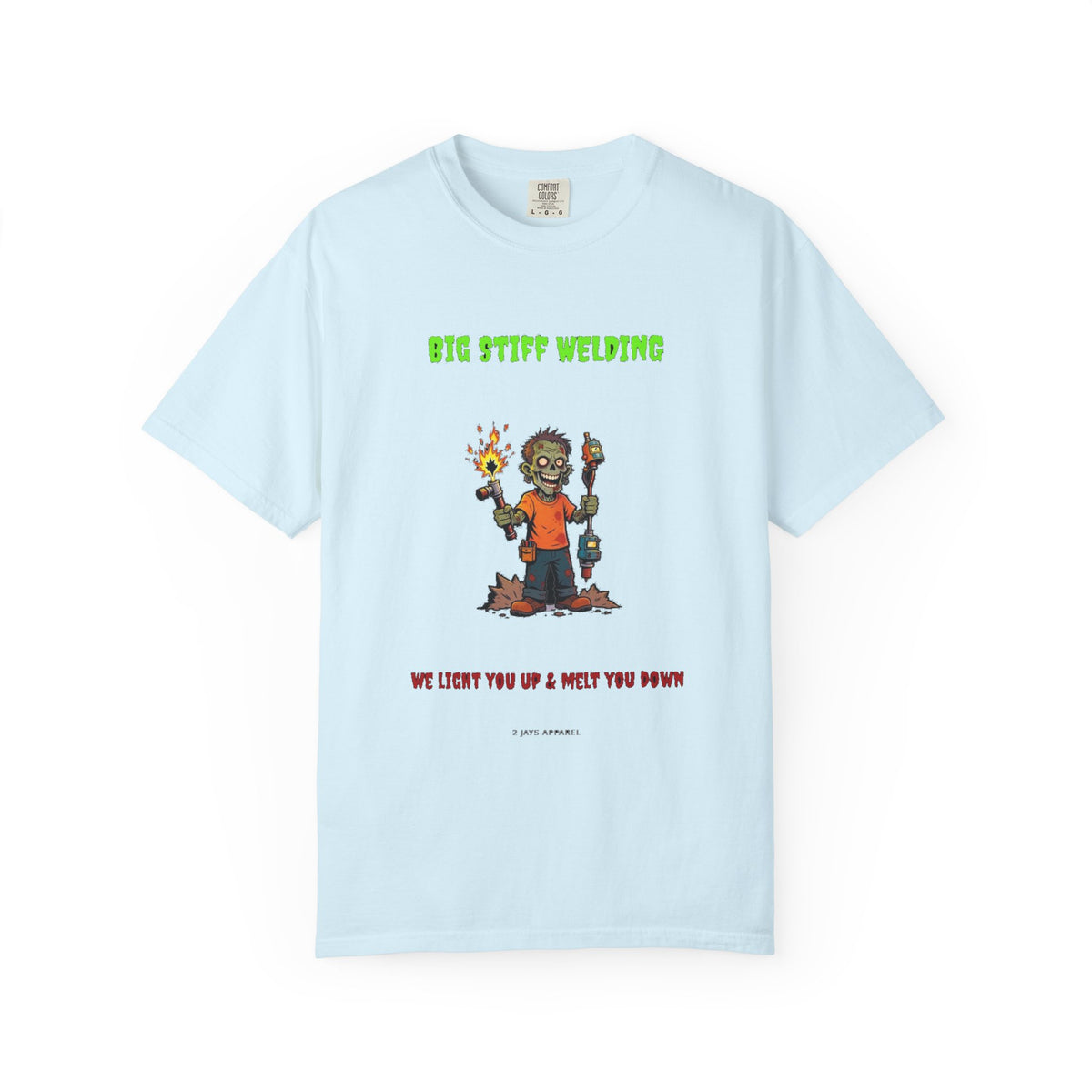 🧟 Big Stiff WELDING — "we light you up & melt you down"