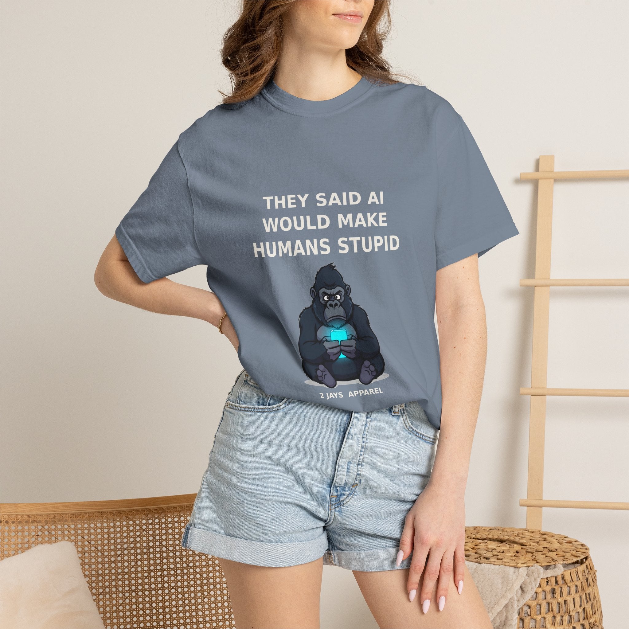 They Said AI Would Make Humans Stupid — Funny Tee