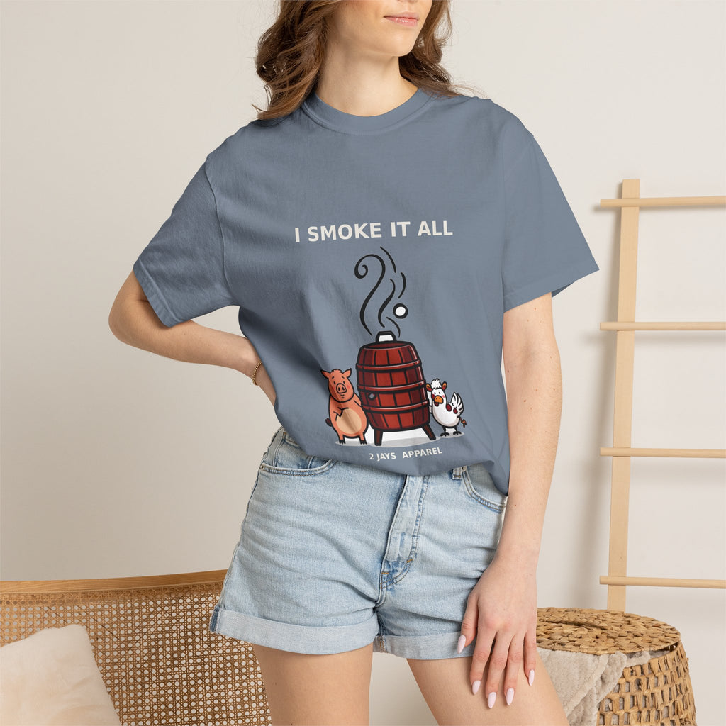 I Smoke It All — Funny BBQ Grilling Tee