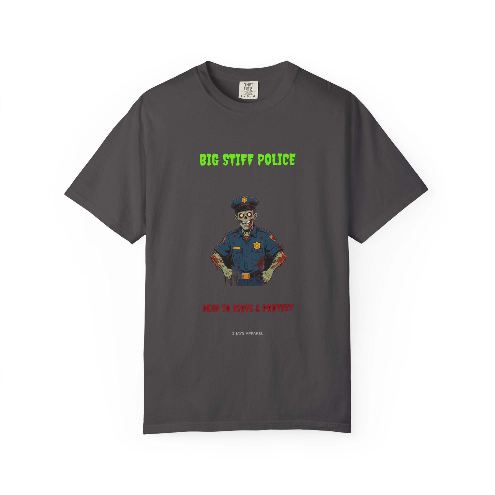 🧟 Big Stiff POLICE — "dead to serve & protect"