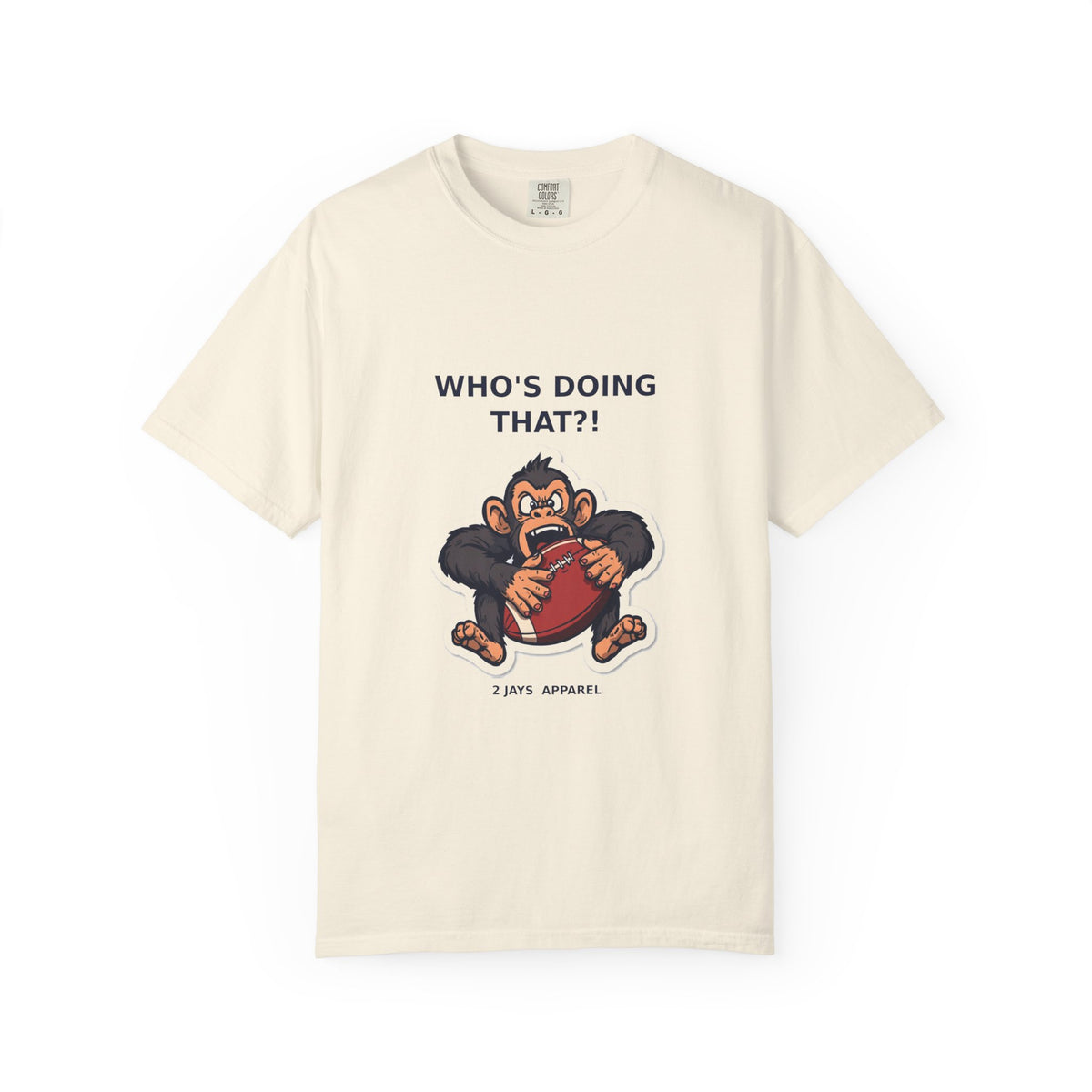 Who's Doing That?! — Funny Chaos Tee
