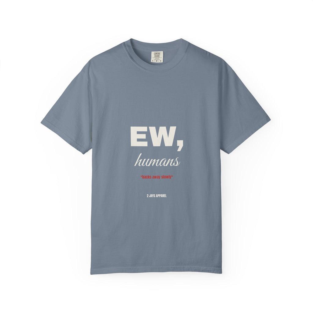 Ew, Humans