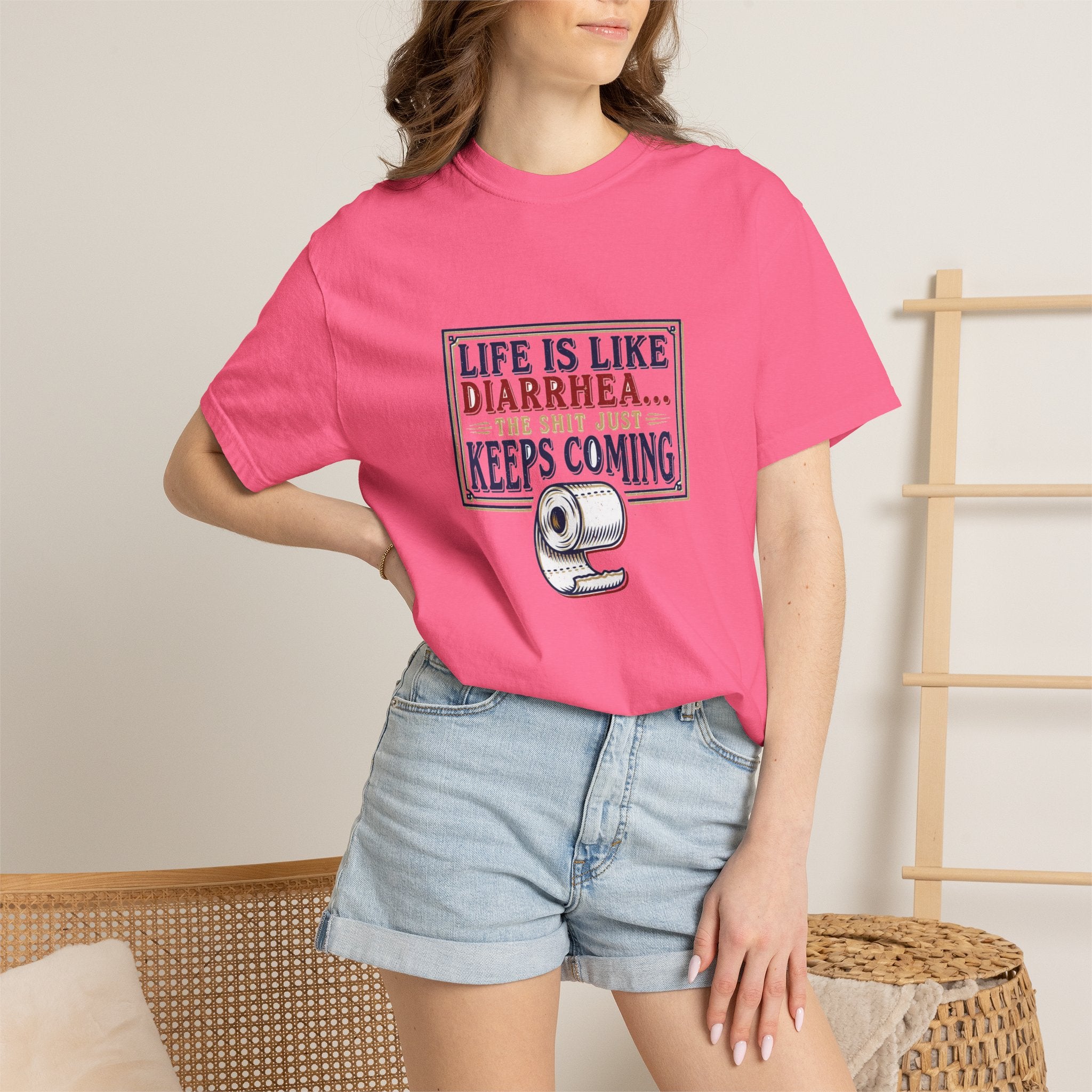 Life Is Like Diarrhea - Funny Crude Humor Tee (18+)