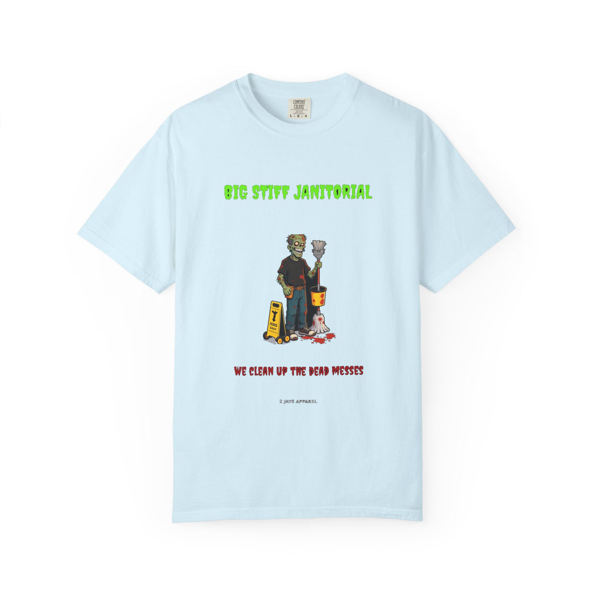 🧟 Big Stiff JANITORIAL — "we clean up the dead messes"