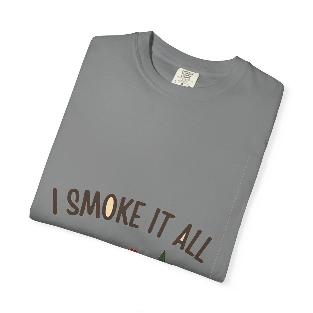 I Smoke It All (pig/cow/chicken/leaf)