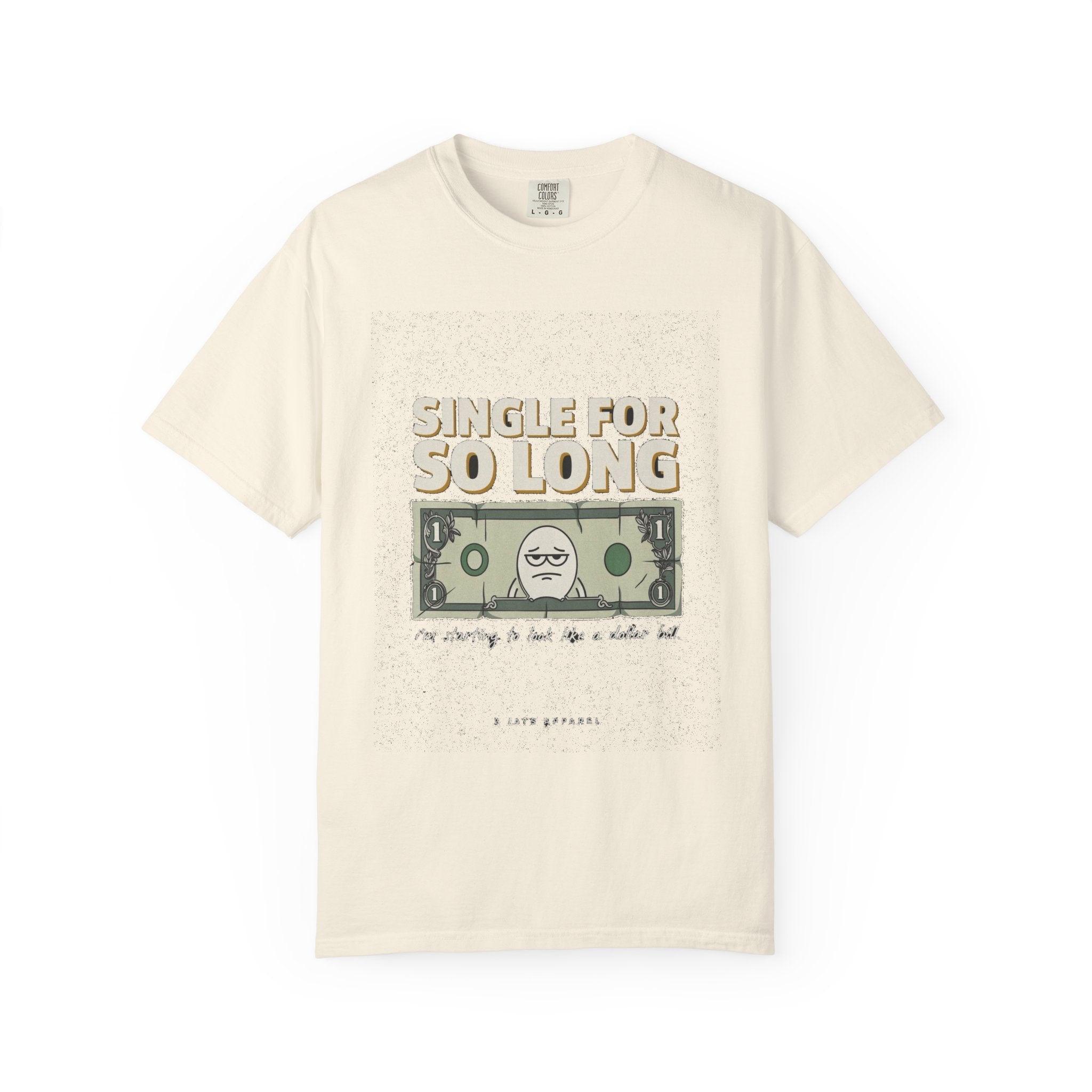 Single So Long I Look Like A Dollar Bill
