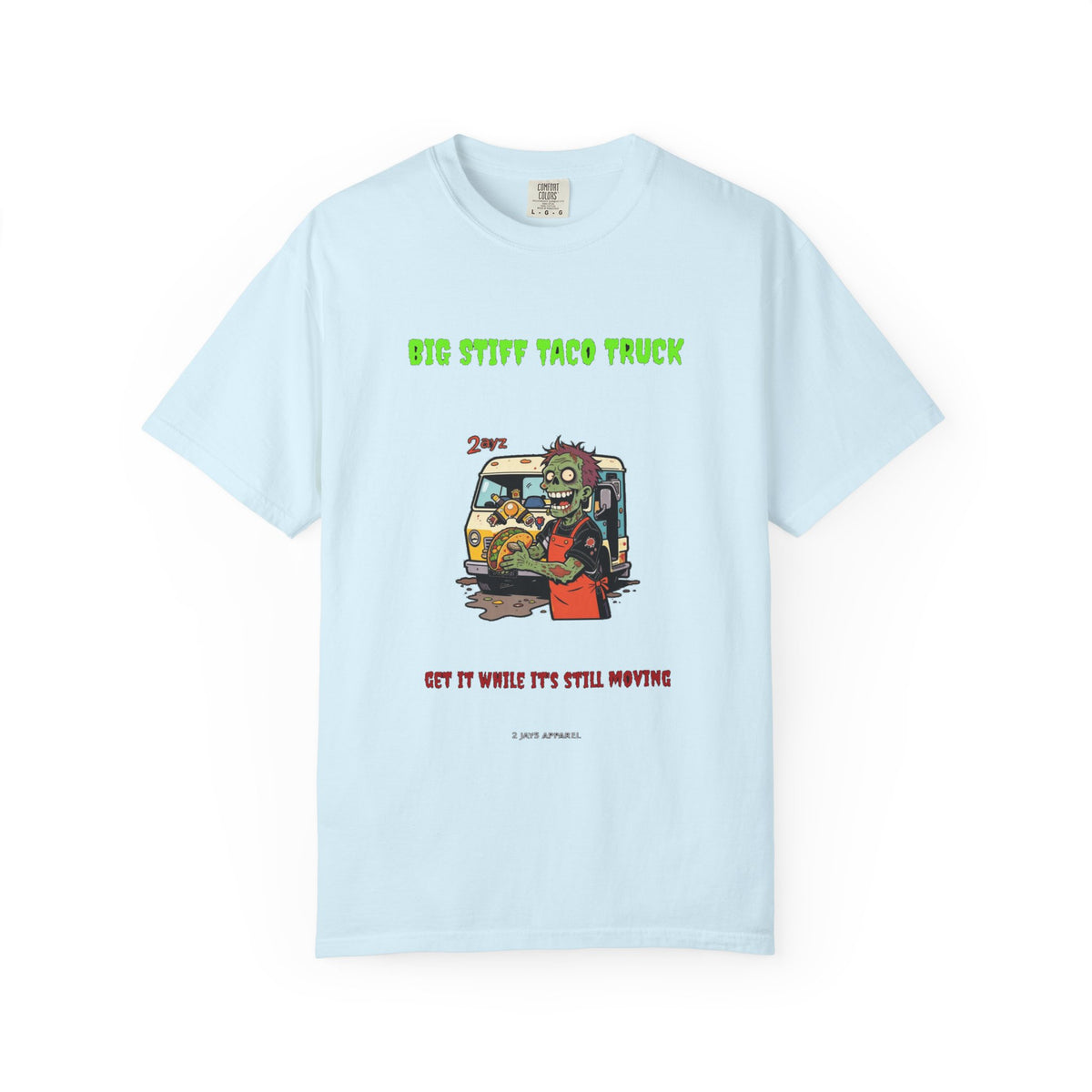 🧟 Big Stiff TACO TRUCK — "get it while it's still moving"