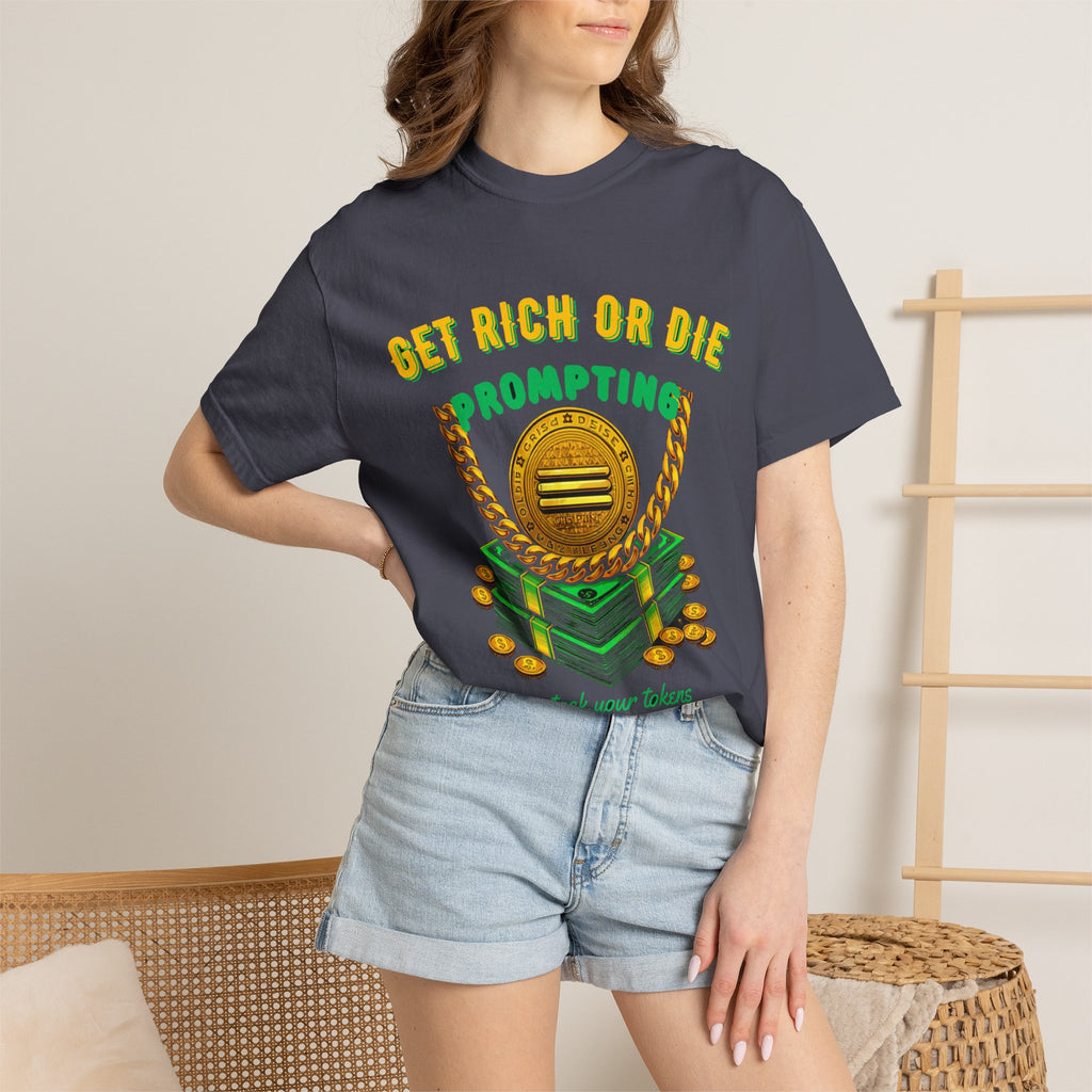 Get Rich Or Die Prompting