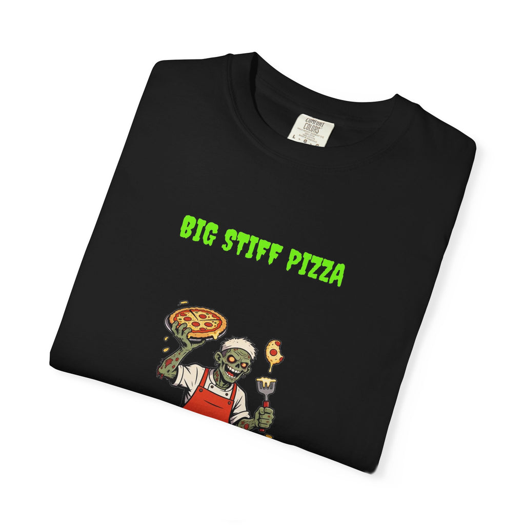 🧟 Big Stiff PIZZA — "we toss it, spread it 'til it's hot"