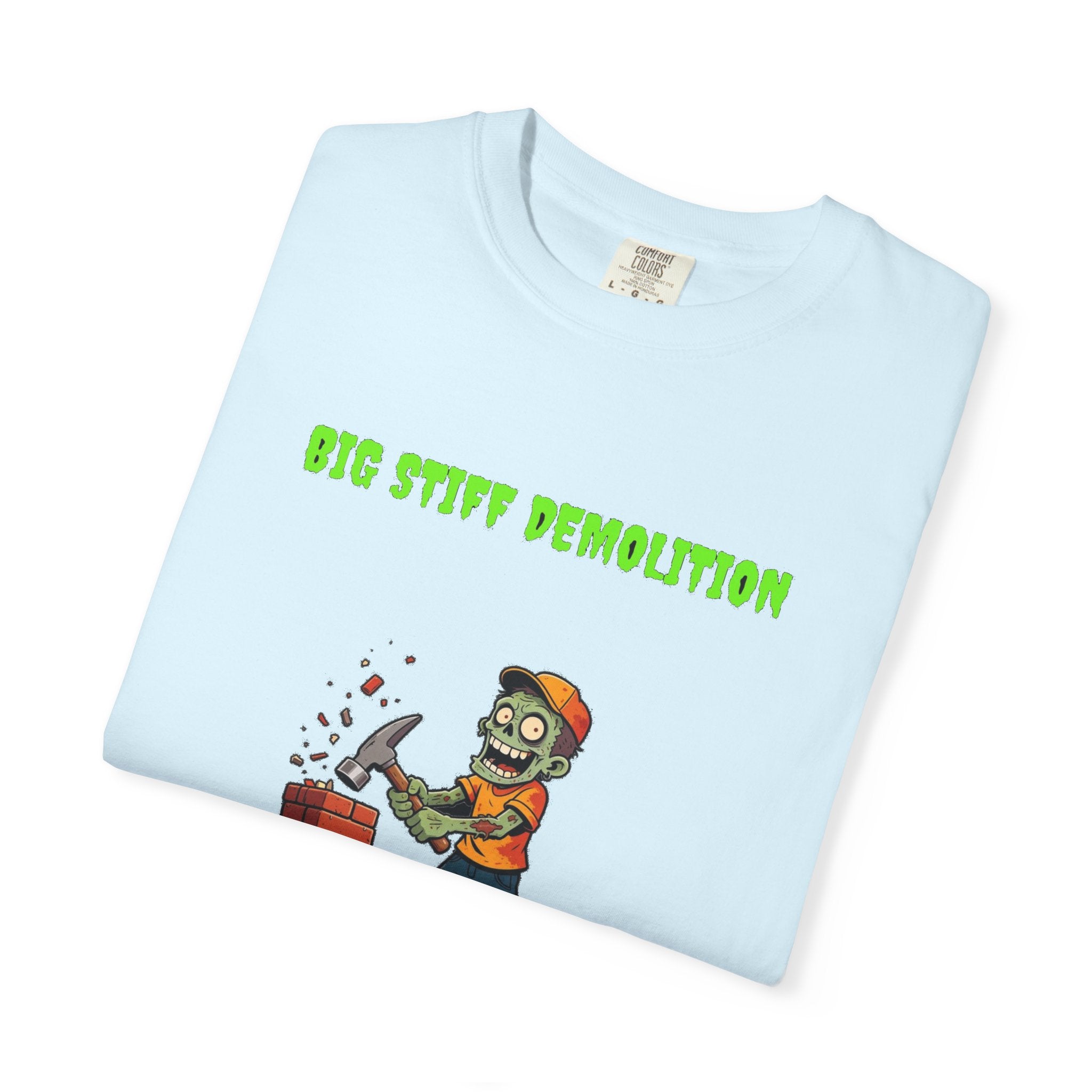 🧟 Big Stiff DEMOLITION — "we bring the house down"