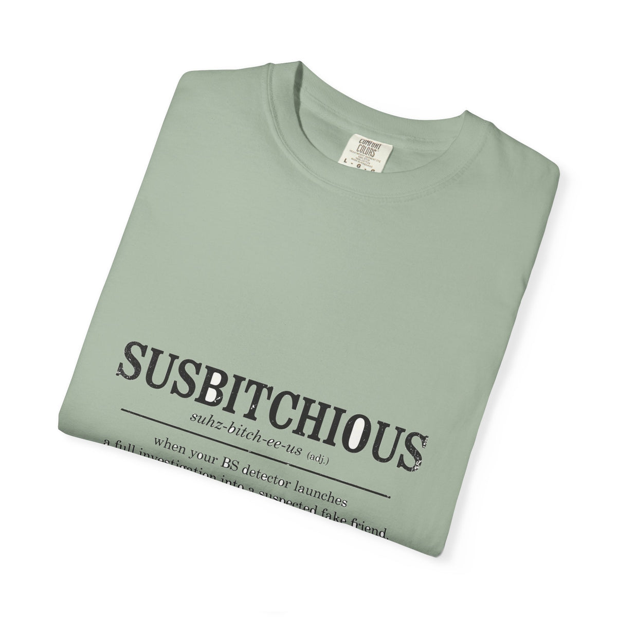 Susbitchious - Definition Tee (18+)