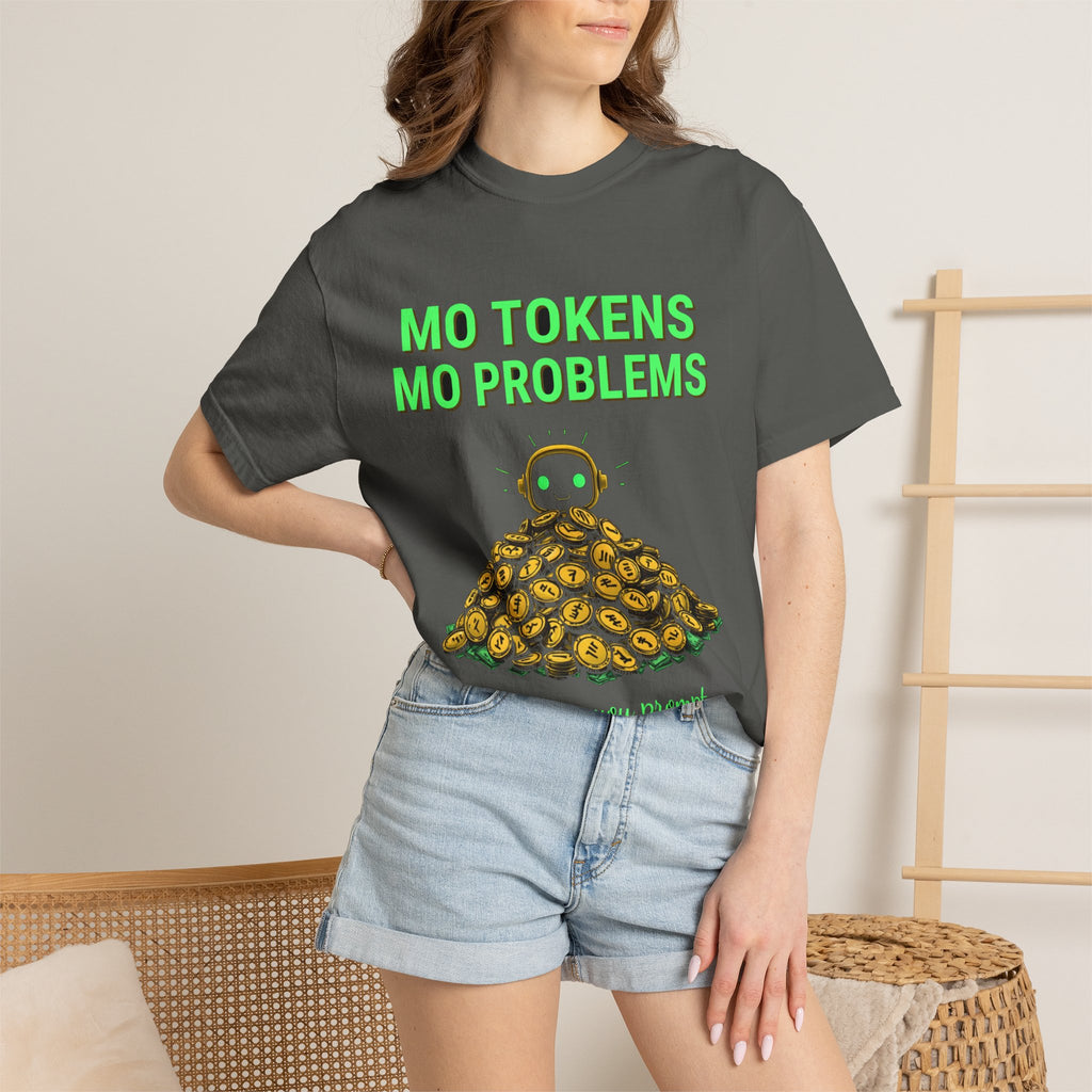 Mo Tokens Mo Problems