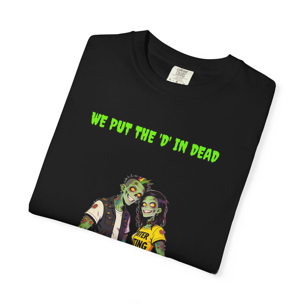 We Put The D In Dead — Zombie Couple Tee (18+)