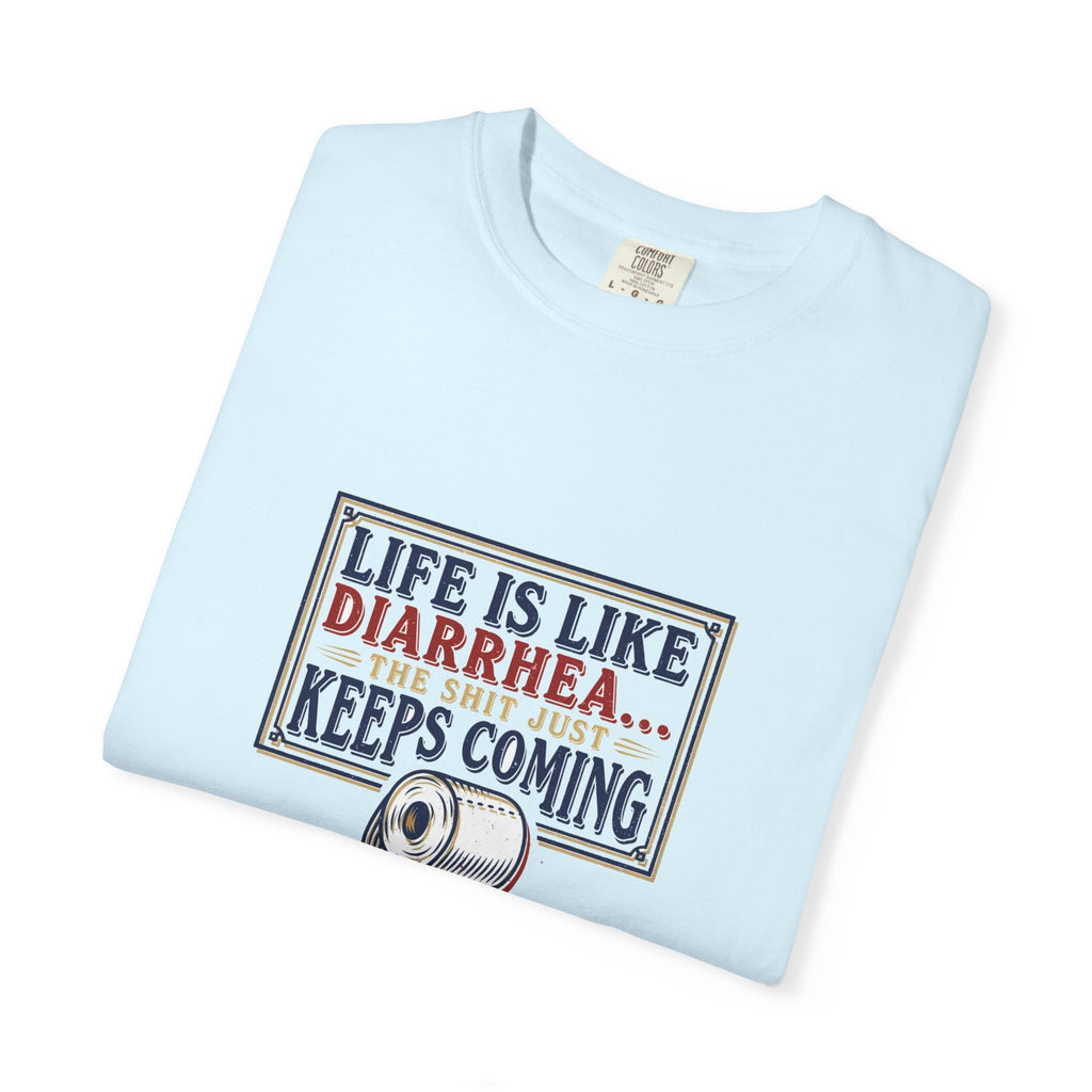 Life Is Like Diarrhea (18+)