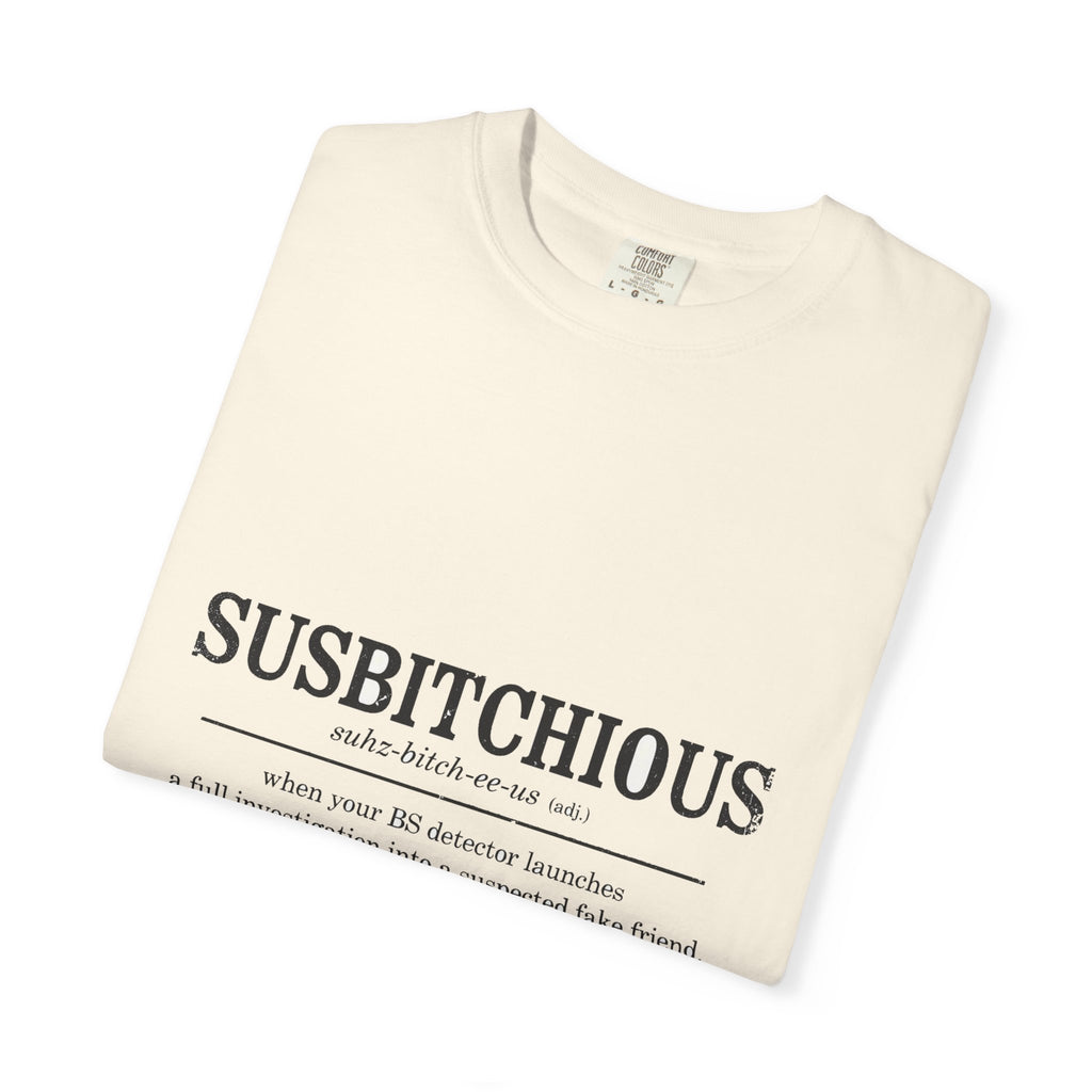 Susbitchious Definition - Funny Adult Humor Tee (18+)