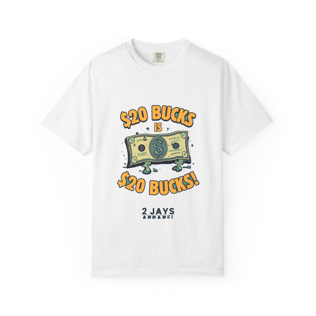 $20 Bucks Is $20 Bucks