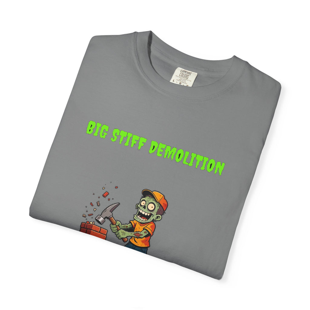 🧟 Big Stiff DEMOLITION — "we bring the house down"