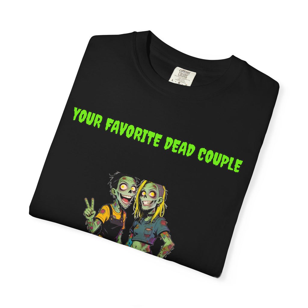 Your Favorite Dead Couple — Zombie Couple Tee