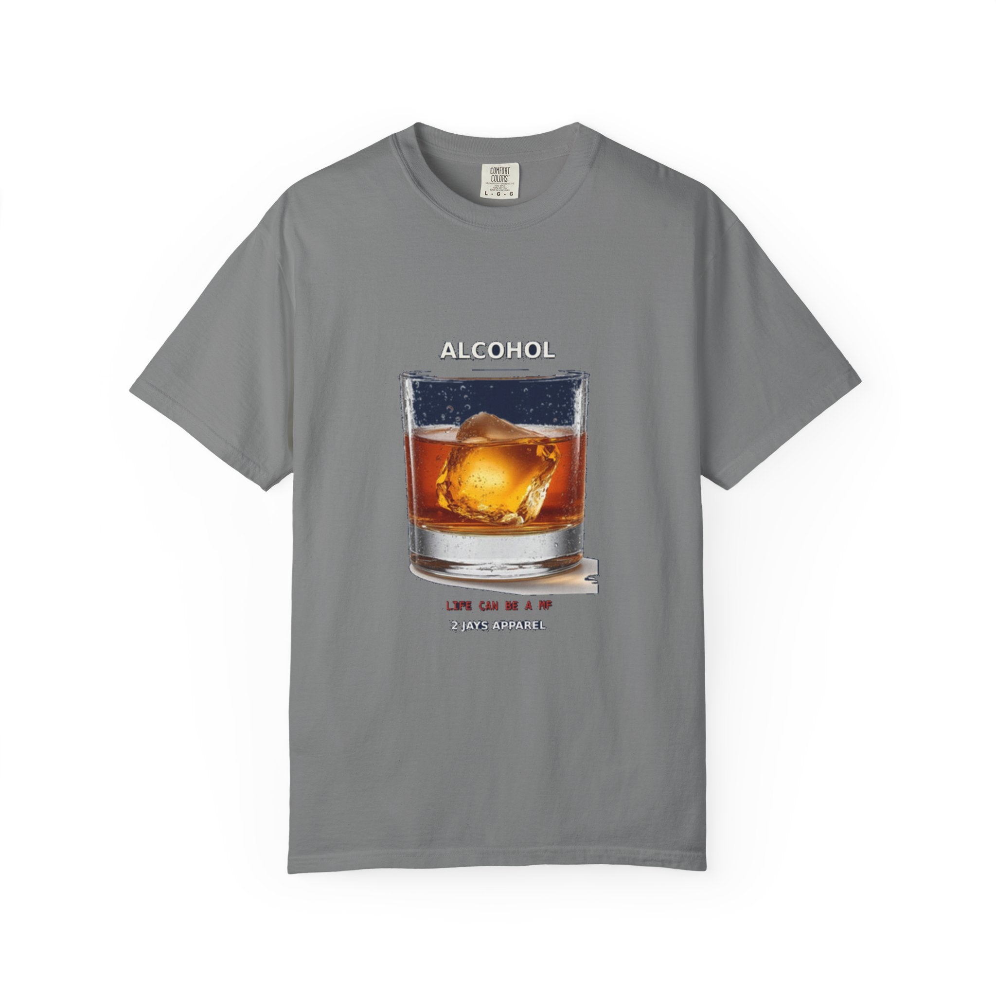 Alcohol - Life Can Be A MF (18+)